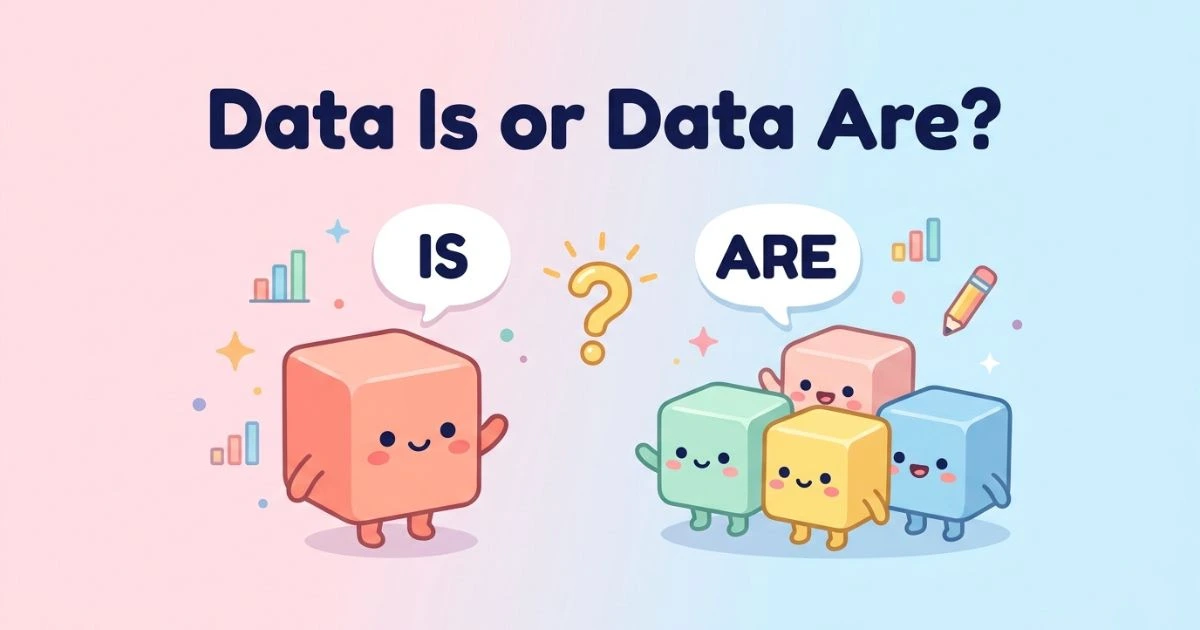 Data is or Data are
