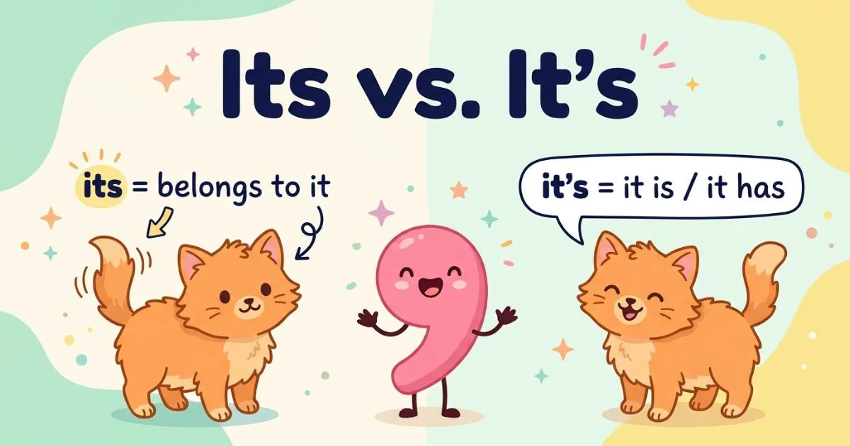 Its vs. It’s: How to Choose the Right Word Every Time