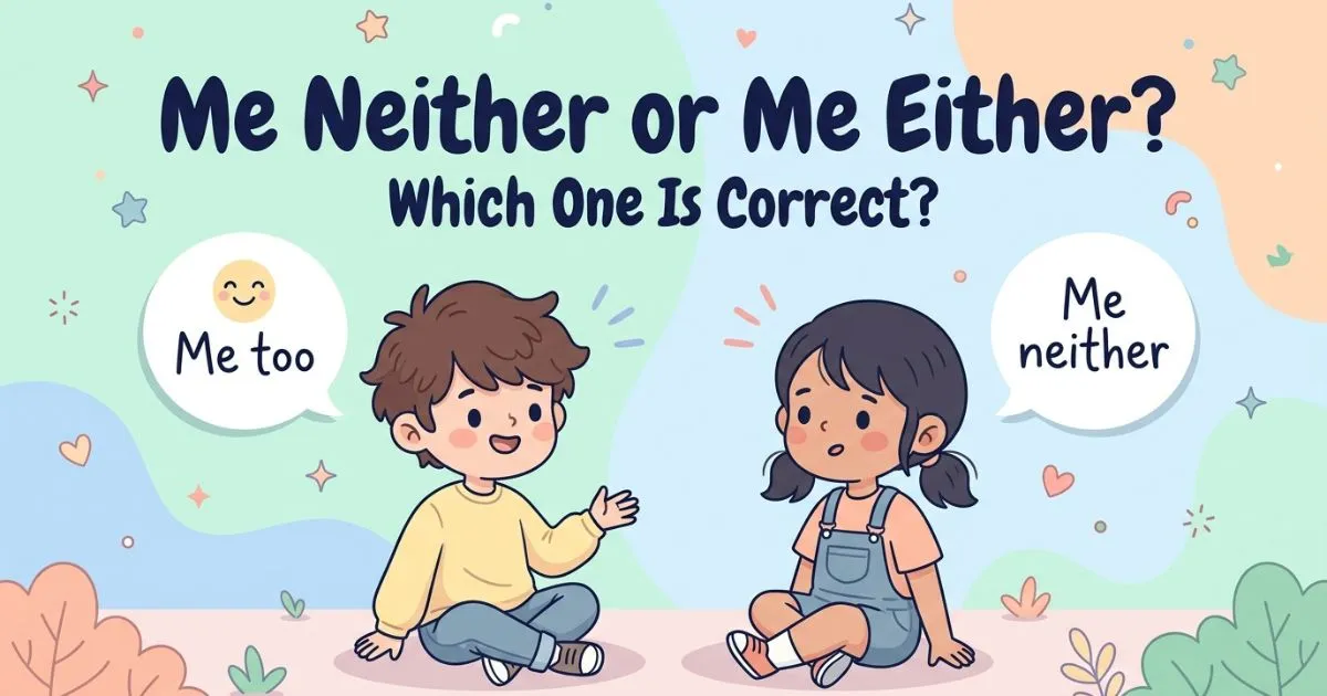 Me neither or Me either