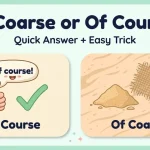 Of coarse or Of course