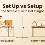 Set up vs setup